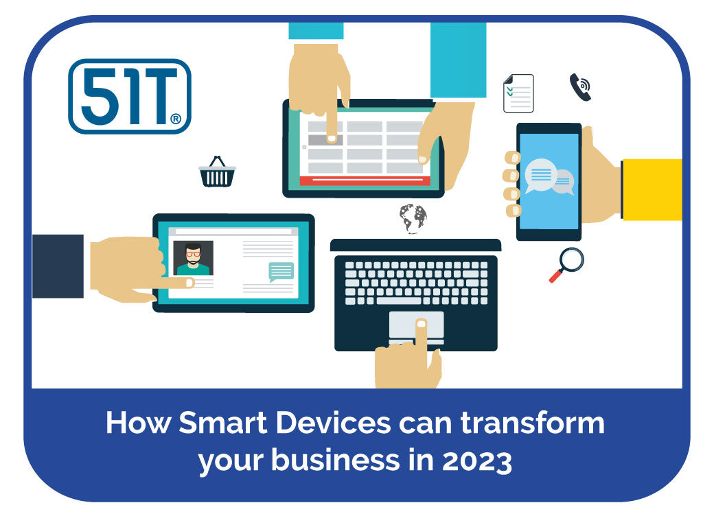 How Smart Devices can transform your business in 2023