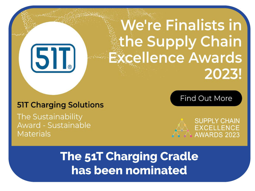 51T Charging Cradle: A Finalist for the Supply Chain Excellence Awards 2023 - 'The Sustainability Award - Sustainable Materials'